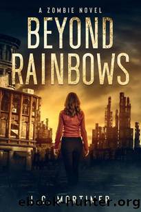 Beyond Rainbows: A Zombie Novel by Mortimer L.C