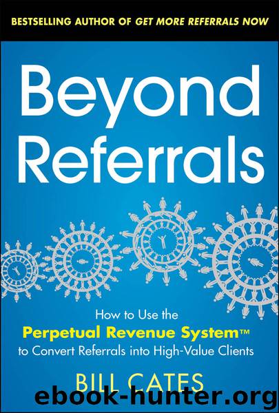 Beyond Referrals by Bill Cates