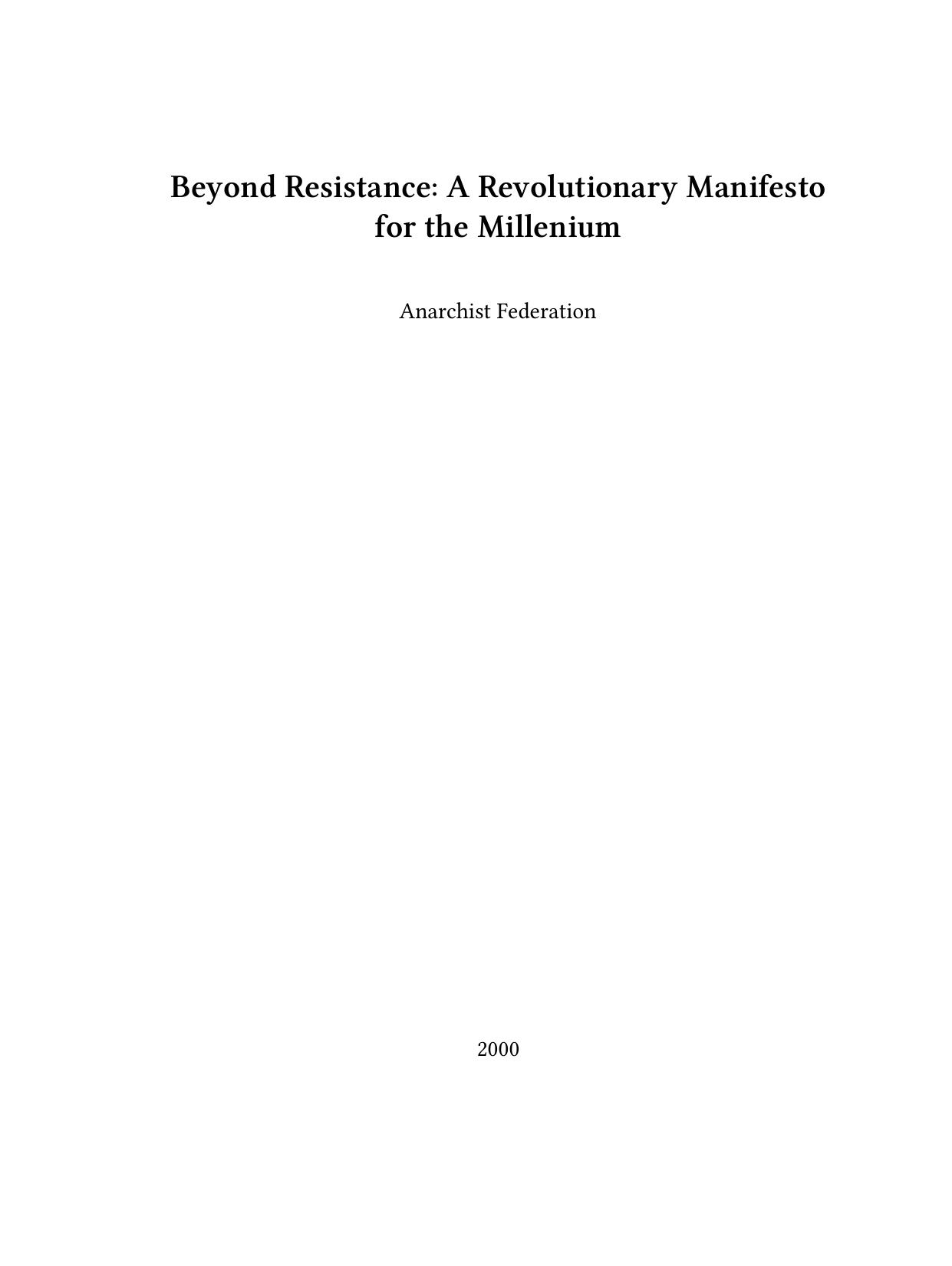 Beyond Resistance: A Revolutionary Manifesto for the Millenium by Anarchist Federation