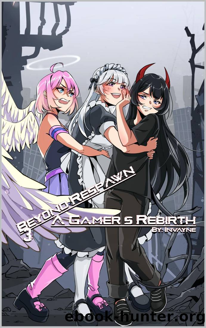 Beyond Respawn: A Gamer's Rebirth (Volume 3) by invayne _