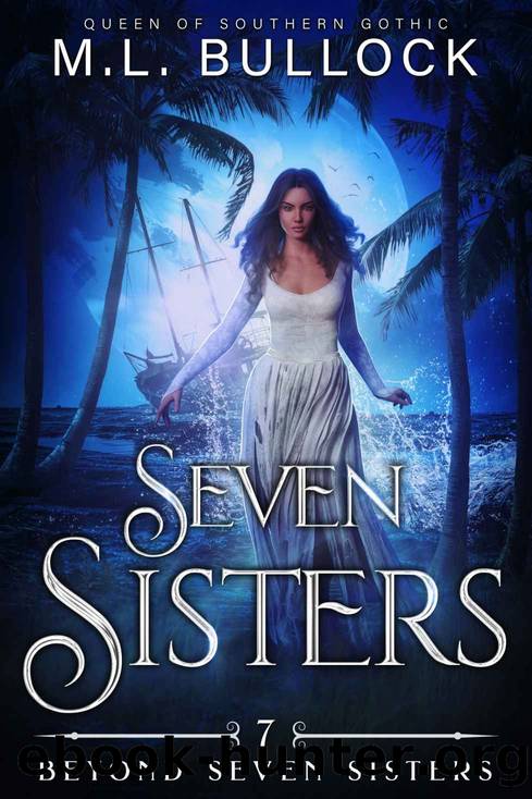 Beyond Seven Sisters by M L Bullock