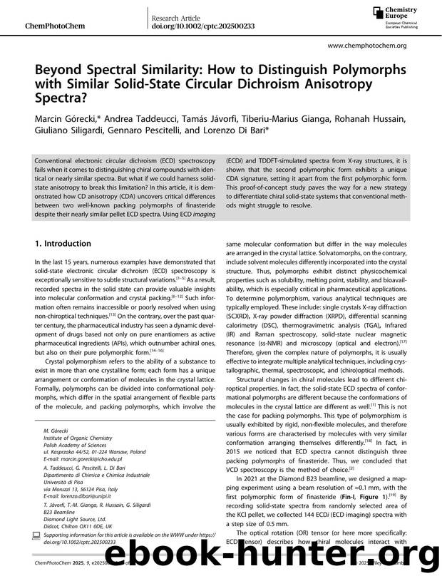 Beyond Spectral Similarity: How to Distinguish Polymorphs with Similar SolidâState Circular Dichroism Anisotropy Spectra? by unknow