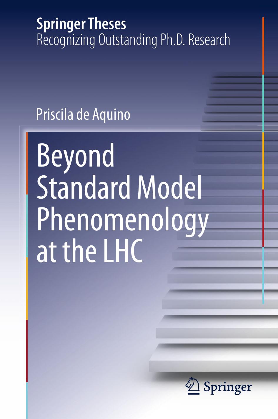 Beyond Standard Model Phenomenology at the LHC (2014) by Unknown