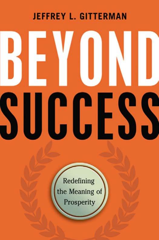 Beyond Success: Redefining the Meaning of Prosperity by Jeffrey L. Gitterman