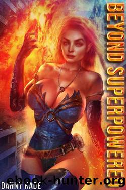 Beyond Superpowered by Danny Kade
