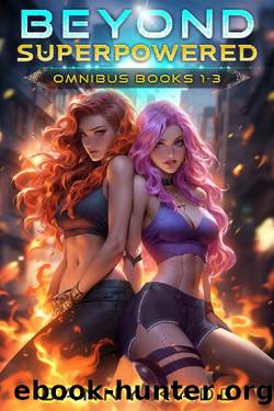 Beyond Superpowered: Omnibus Books 1-3 by Danny Kade
