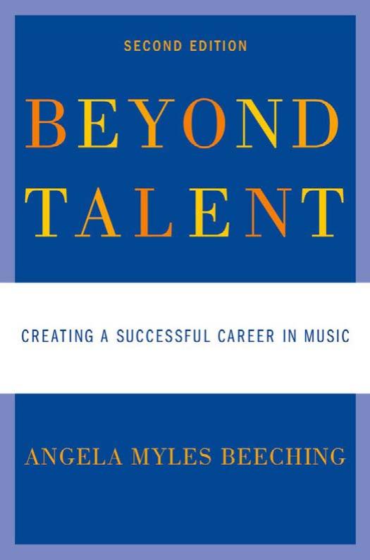 Beyond Talent: Creating a Successful Career in Music, 2 edition by Unknow