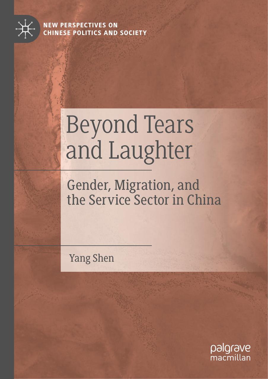 Beyond Tears and Laughter: Gender, Migration, and the Service Sector in China by Unknow