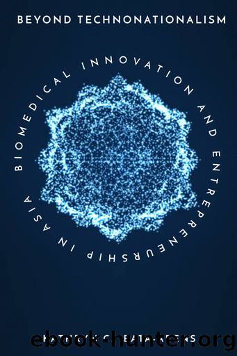 Beyond Technonationalism by Ibata-Arens Kathryn C.;