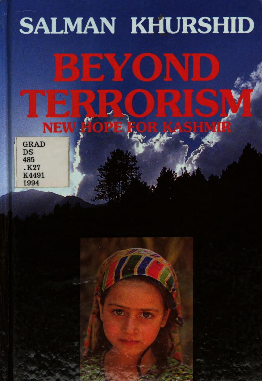 Beyond Terrorism: New Hope for Kashmir by Salman Khurshid