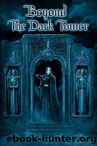 Beyond The Dark Tower: (Book 2) by Joseph Vargo & Joseph Iorillo