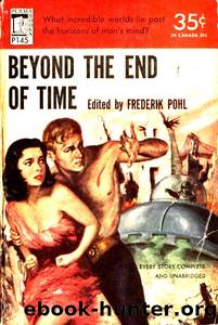 Beyond The End Of Time (v1.0) by Unknown Author