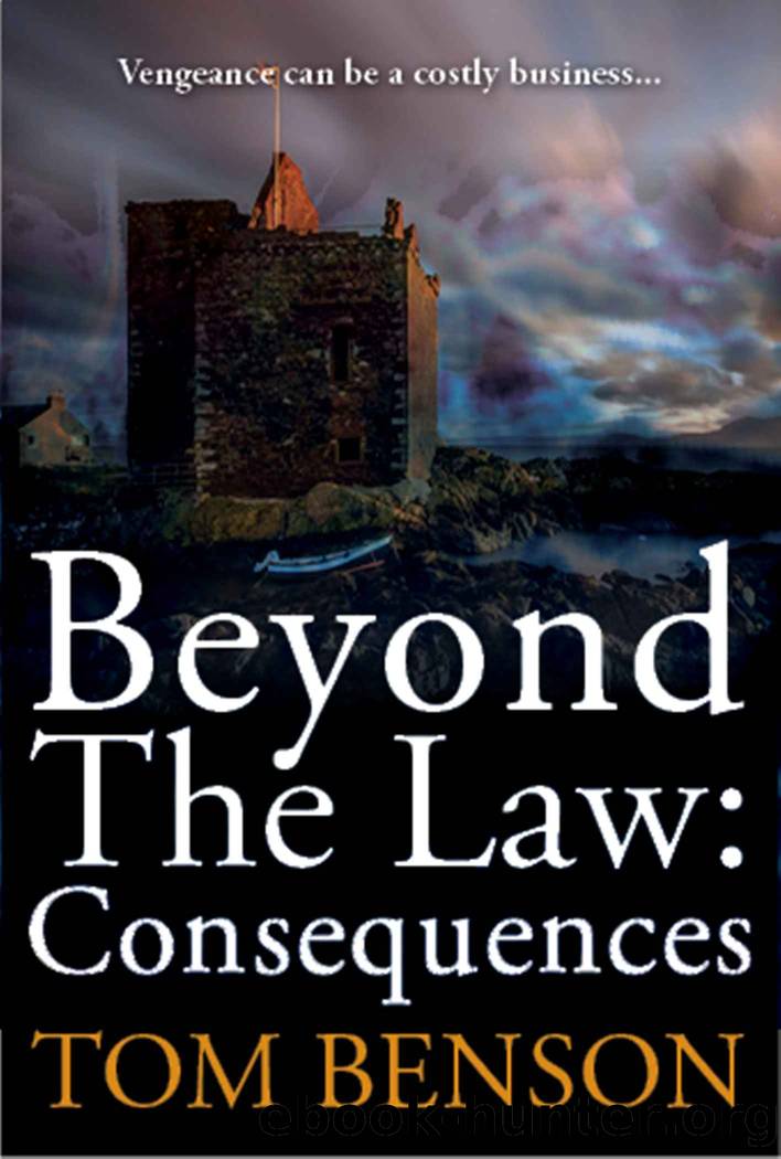 Beyond The Law: Consequences by Tom Benson