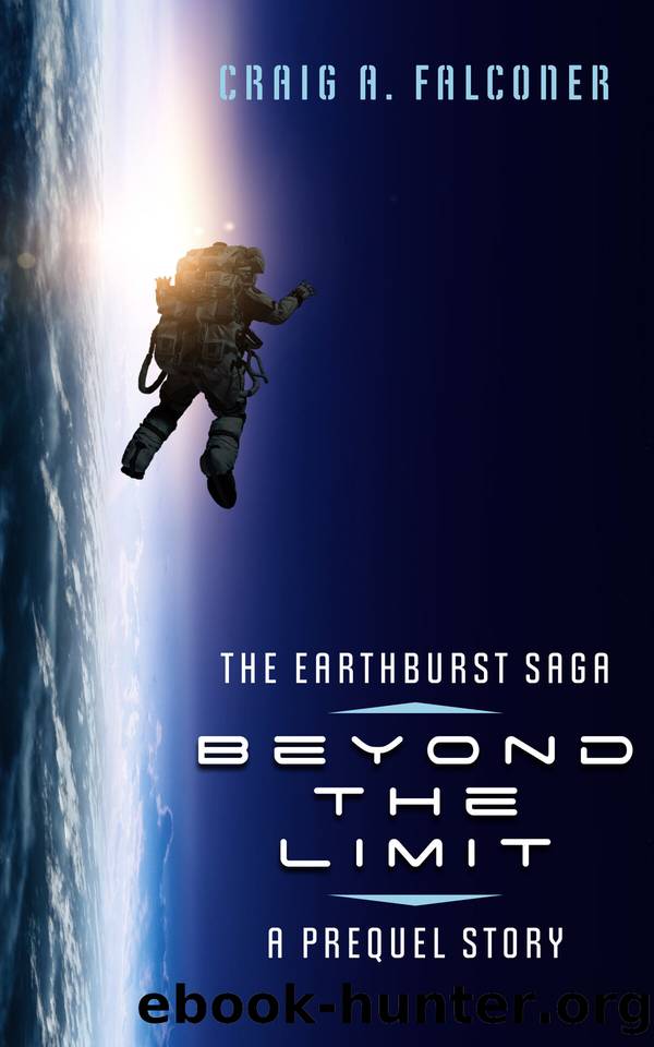 Beyond The Limit: A Prequel Story (The Earthburst Saga Book 10) by Craig A. Falconer