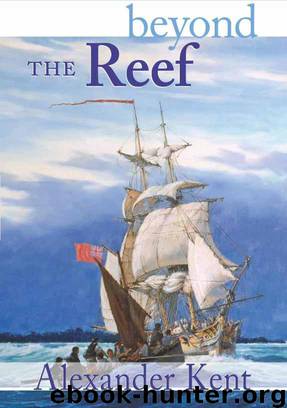 Beyond The Reef by Alexander Kent