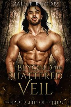 Beyond The Shattered Veil: The Brotherhood of Ruin by Callie Rhodes