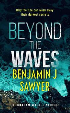 Beyond The Waves: DI Graham Walker Book 2 (DI Graham Walker Series) by Benjamin J Sawyer