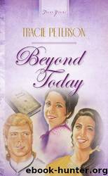 Beyond Today by Peterson Tracie