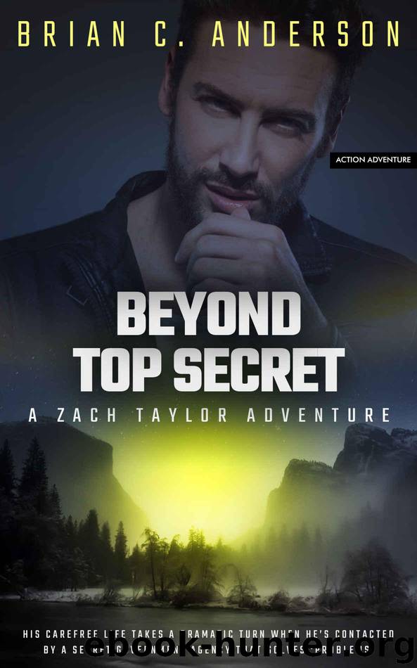 Beyond Top Secret: A Zach Taylor Adventure by Anderson Brian