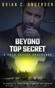 Beyond Top Secret_A Zach Taylor Adventure by Brian Anderson