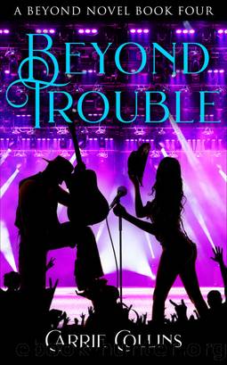 Beyond Trouble by Carrie Collins
