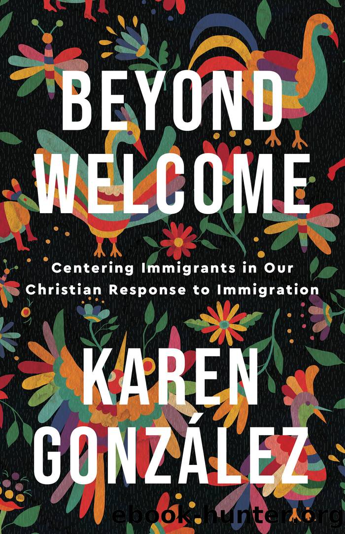 Beyond Welcome by Karen González