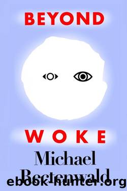 Beyond Woke by Michael Rectenwald