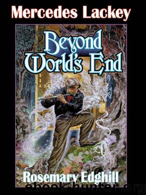 Beyond World's End by Mercedes Lackey & Rosemary Edghill