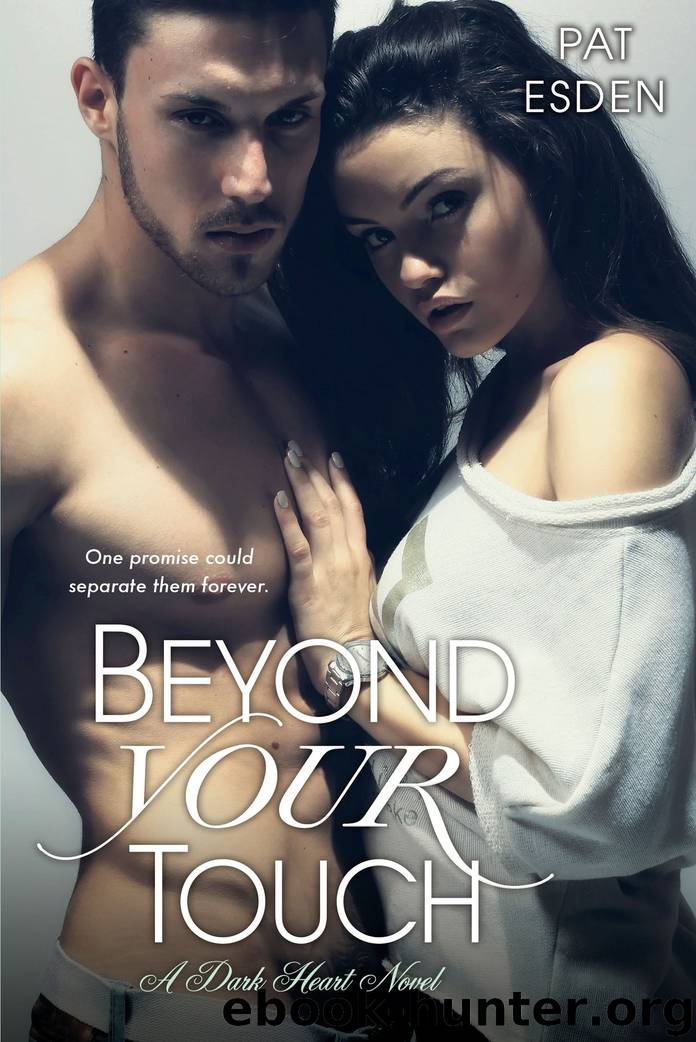 Beyond Your Touch by Pat Esden