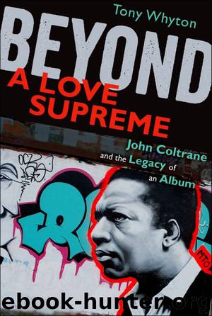 Beyond a Love Supreme by Whyton Tony;