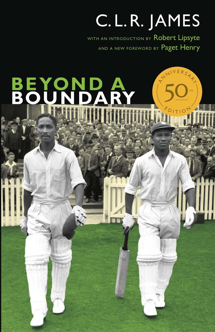 Beyond a boundary: C.L.R. James by James C L R