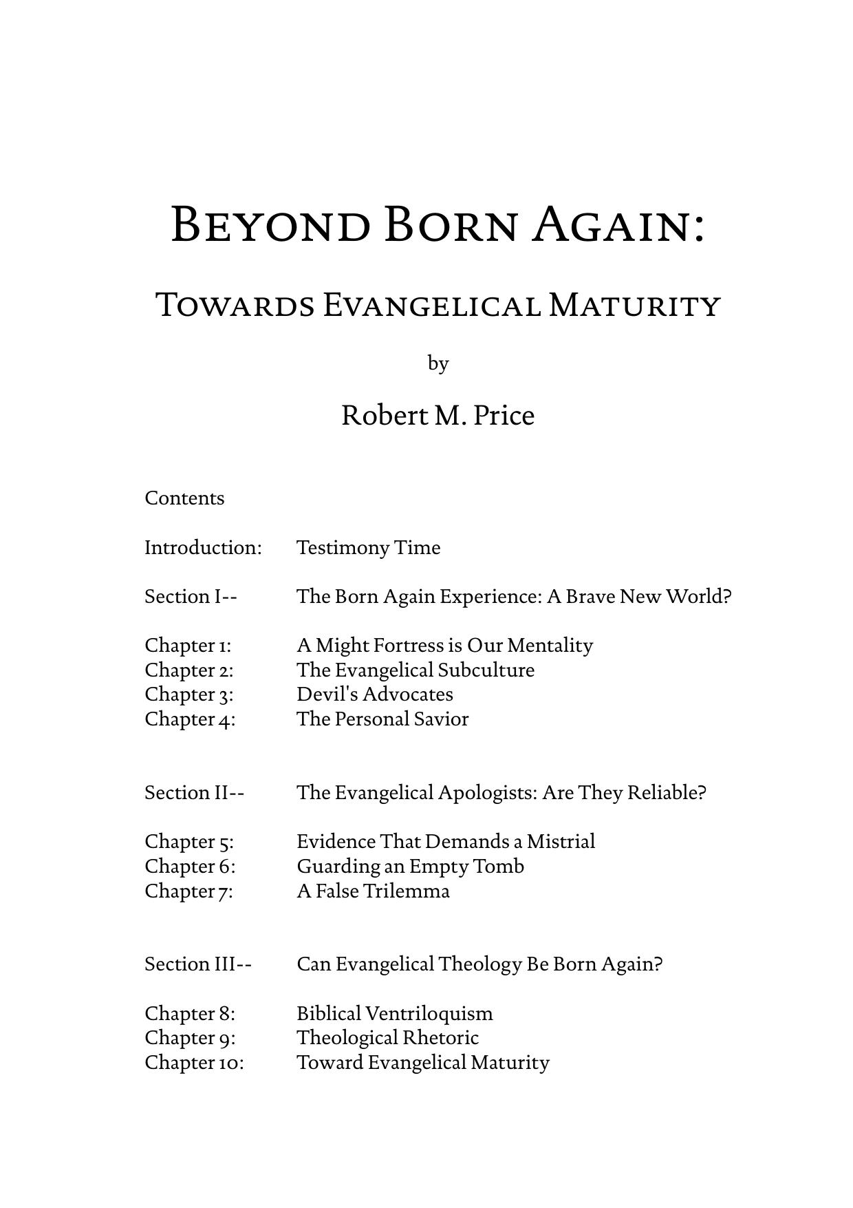 Beyond born again : toward evangelical maturity by Robert M Price