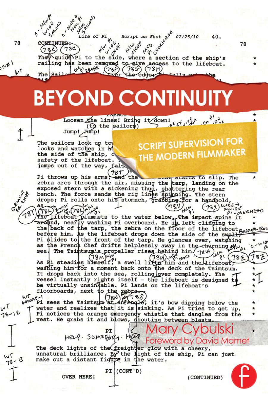 Beyond continuity: script supervision for the modern filmmaker by Cybulski Mary