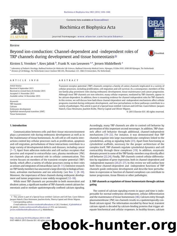 Beyond ion-conduction: Channel-dependent and -independent roles of TRP channels during development and tissue homeostasis by Kirsten S. Vrenken & Kees Jalink & Frank N. van Leeuwen & Jeroen Middelbeek