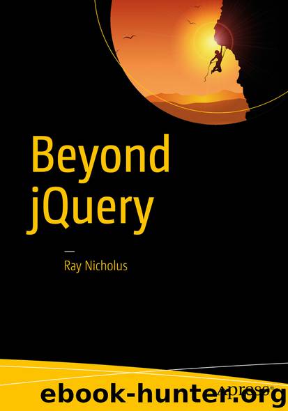 Beyond jQuery by Ray Nicholus