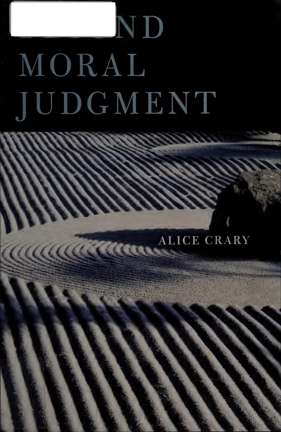 Beyond moral judgment by Crary Alice