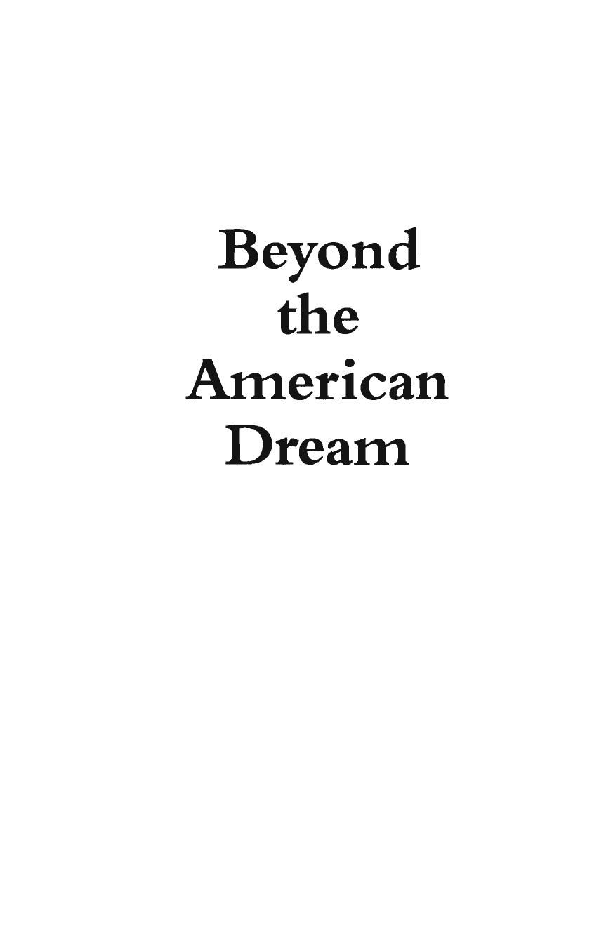 Beyond the American Dream: Lifelong Learning and the Search for Meaning in a Postmodern World by Charles D. Hayes