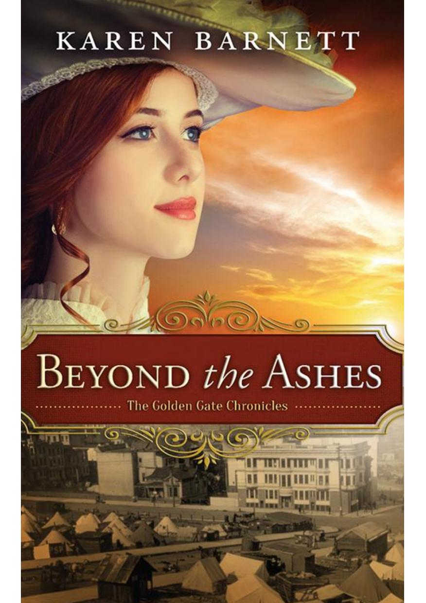Beyond the Ashes by Barnett Karen;