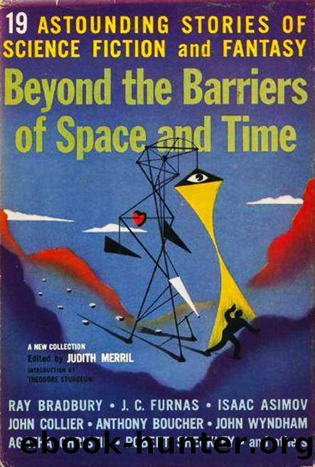 Beyond the Barriers of Space and Time by Judith Merril
