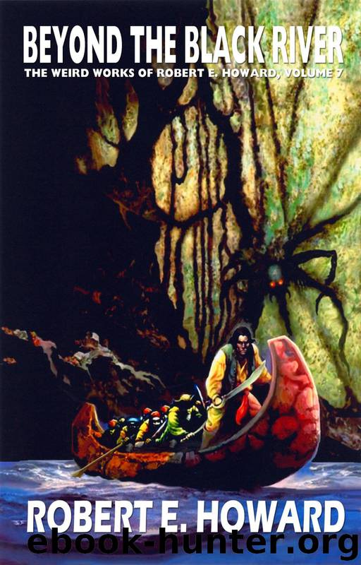 Beyond the Black River by Robert E. Howard