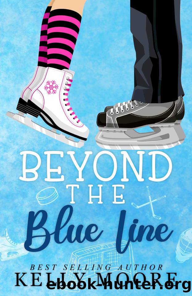 Beyond the Blue Line: Hockey Romance by Kelly Moore