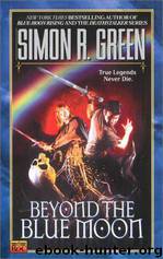 Beyond the Blue Moon by Simon R. Green