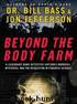Beyond the Body Farm by Dr. Bill Bass;Jon Jefferson
