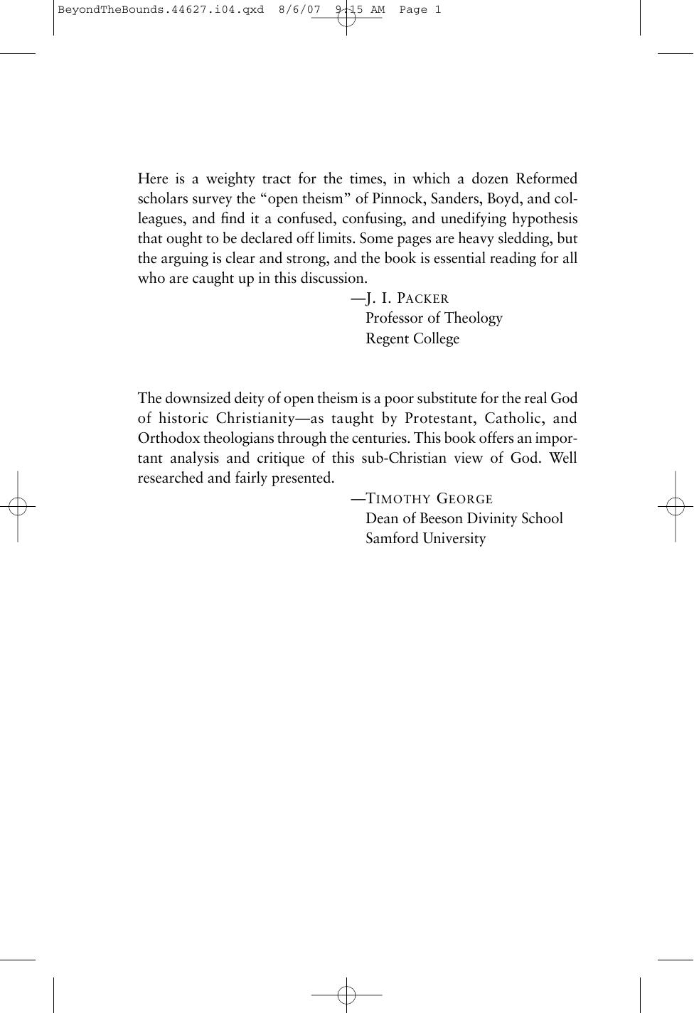 Beyond the Bounds: Open Theism and the Undermining of Biblical Christianity by John Piper Justin Taylor Paul Kjoss Helseth