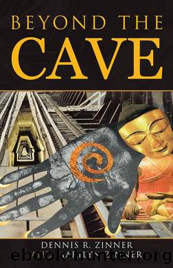 Beyond the Cave by Dennis R Zinner & Marilyn Zinner