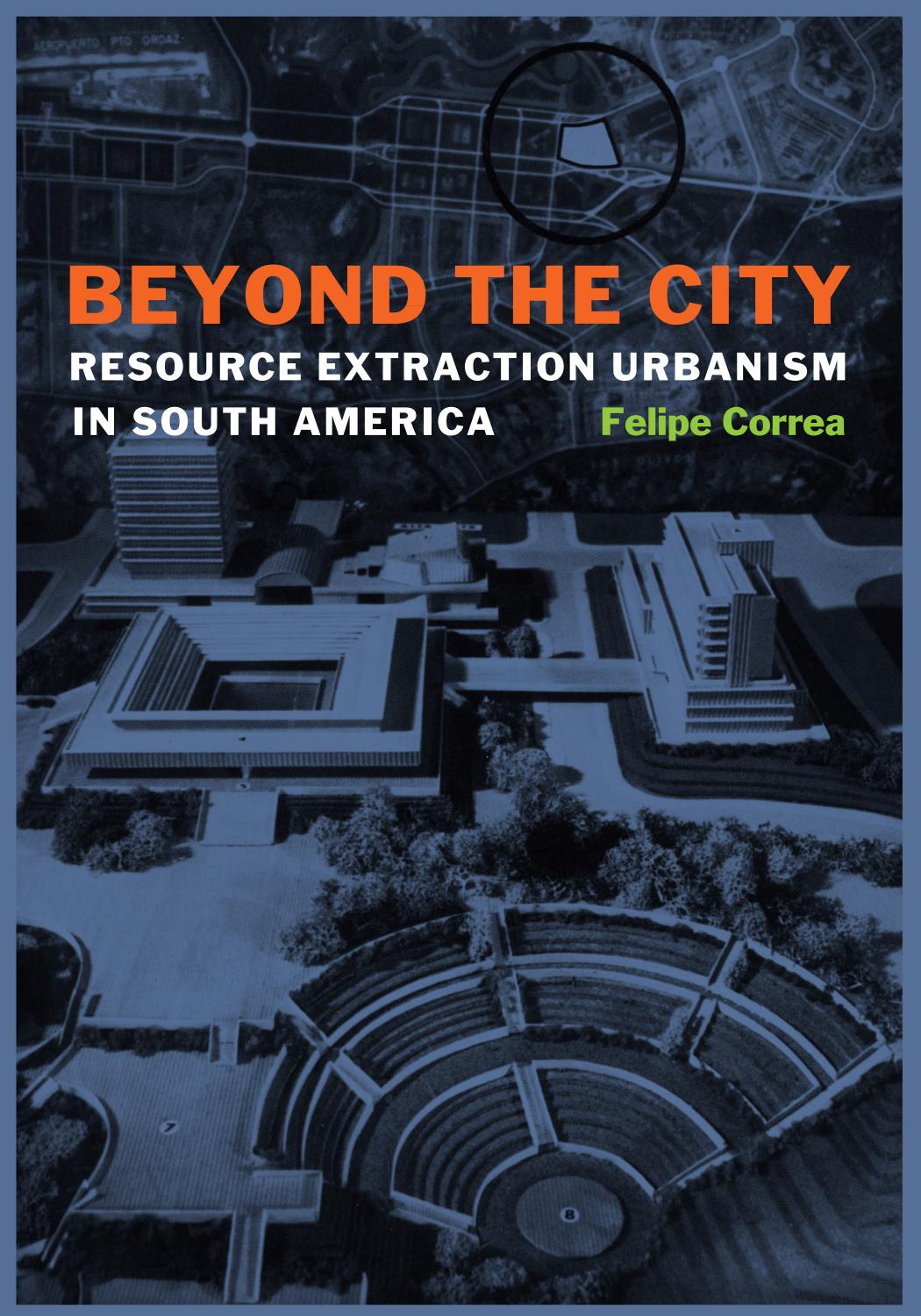 Beyond the City by Felipe Correa