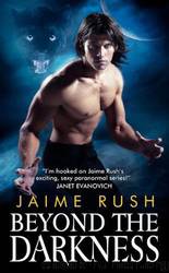 Beyond the Darkness by Rush Jaime