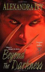 Beyond the Darkness: Guardians of Eternity 6 by Alexandra Ivy