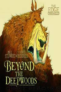 Beyond the Deepwoods by Paul Stewart & Chris Riddell
