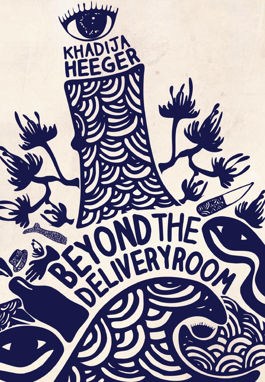 Beyond the Delivery Room by Khadija Heeger